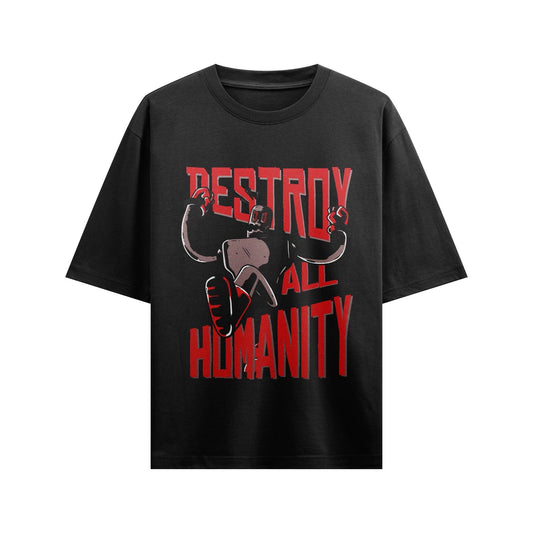 Destroy all Humanity Oversize T - shirt - ThreadGods