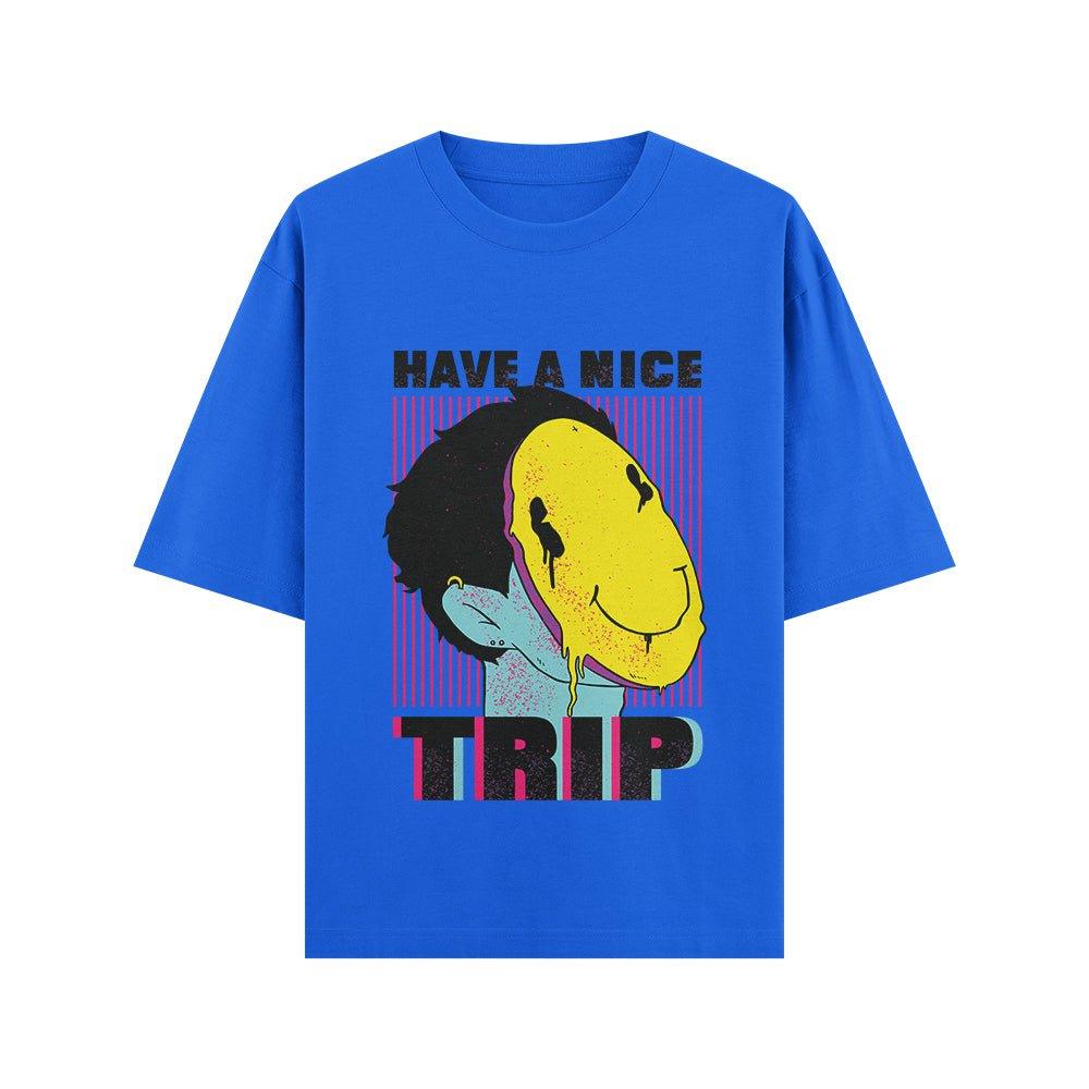 Have a nice trip Oversize T - shirt - ThreadGods