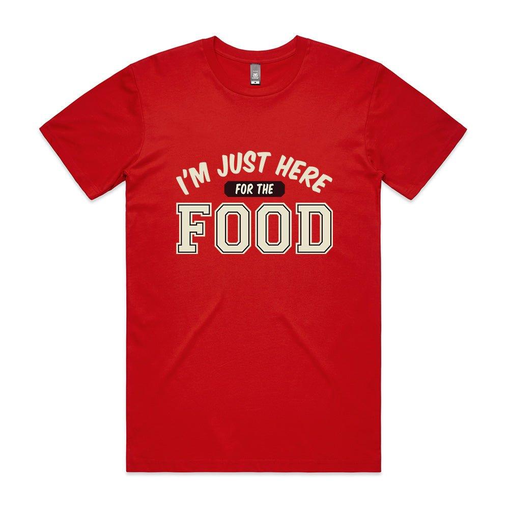 Just here for Food T - shirt - ThreadGods